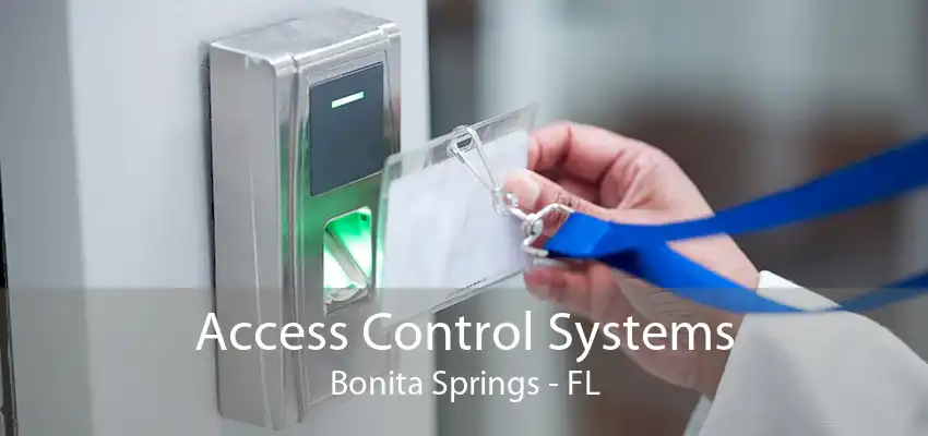 Access Control Systems Bonita Springs - FL