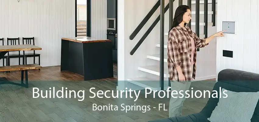 Building Security Professionals Bonita Springs - FL