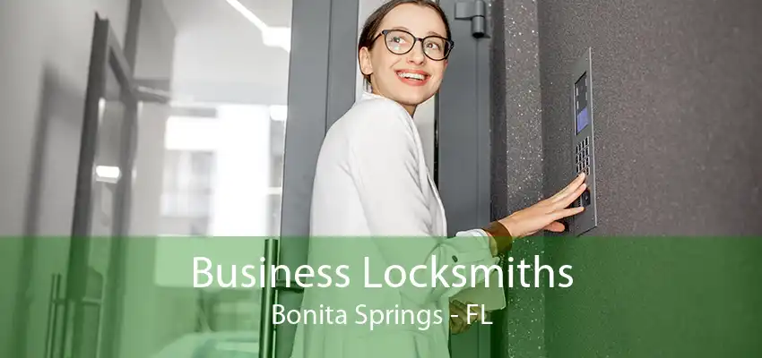 Business Locksmiths Bonita Springs - FL