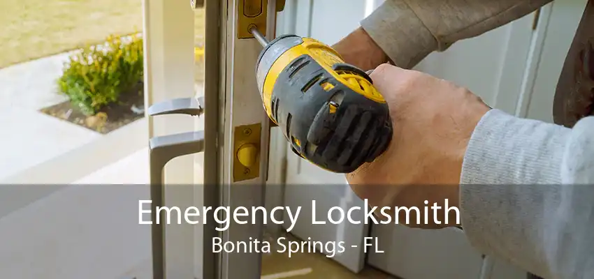 Emergency Locksmith Bonita Springs - FL