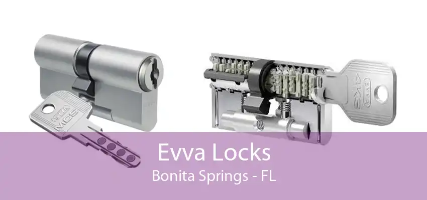 Evva Locks Bonita Springs - FL