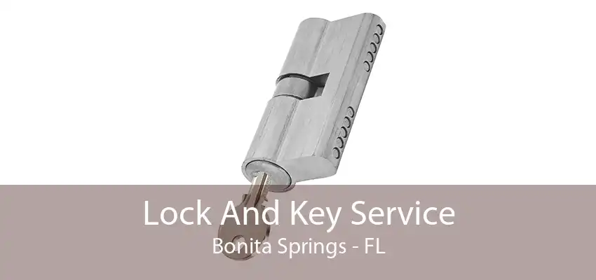 Lock And Key Service Bonita Springs - FL