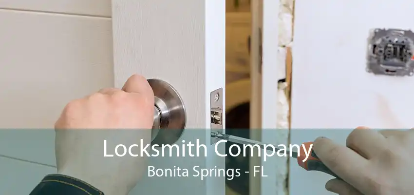 Locksmith Company Bonita Springs - FL