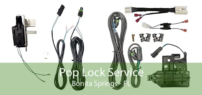 Pop Lock Service Bonita Springs - FL