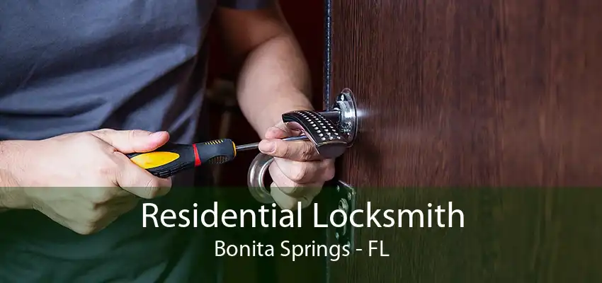 Residential Locksmith Bonita Springs - FL