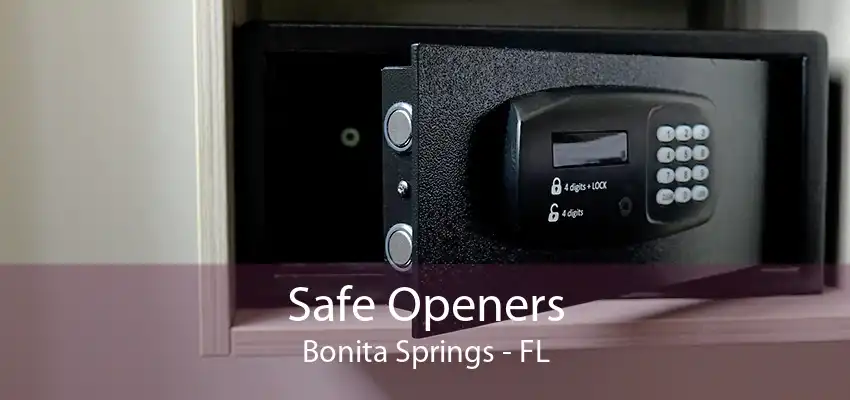 Safe Openers Bonita Springs - FL