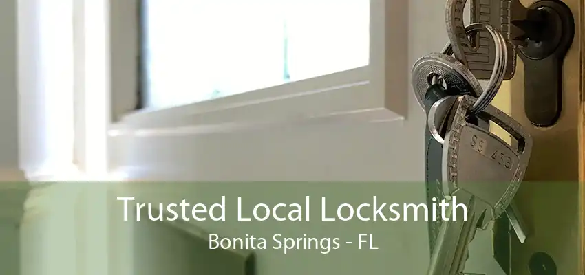 Trusted Local Locksmith Bonita Springs - FL